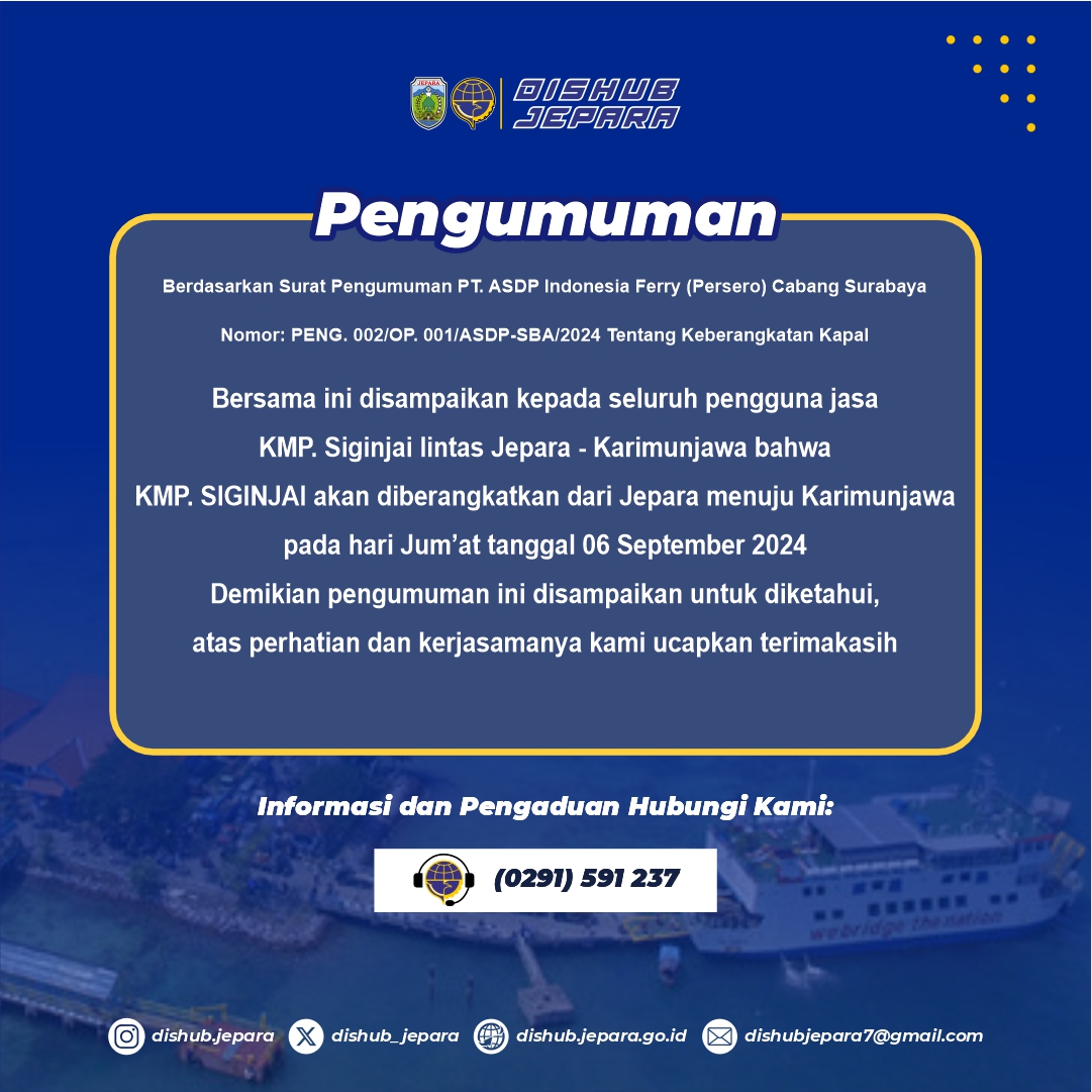 Pengumuman Pemberangkatan KMP. Siginjai